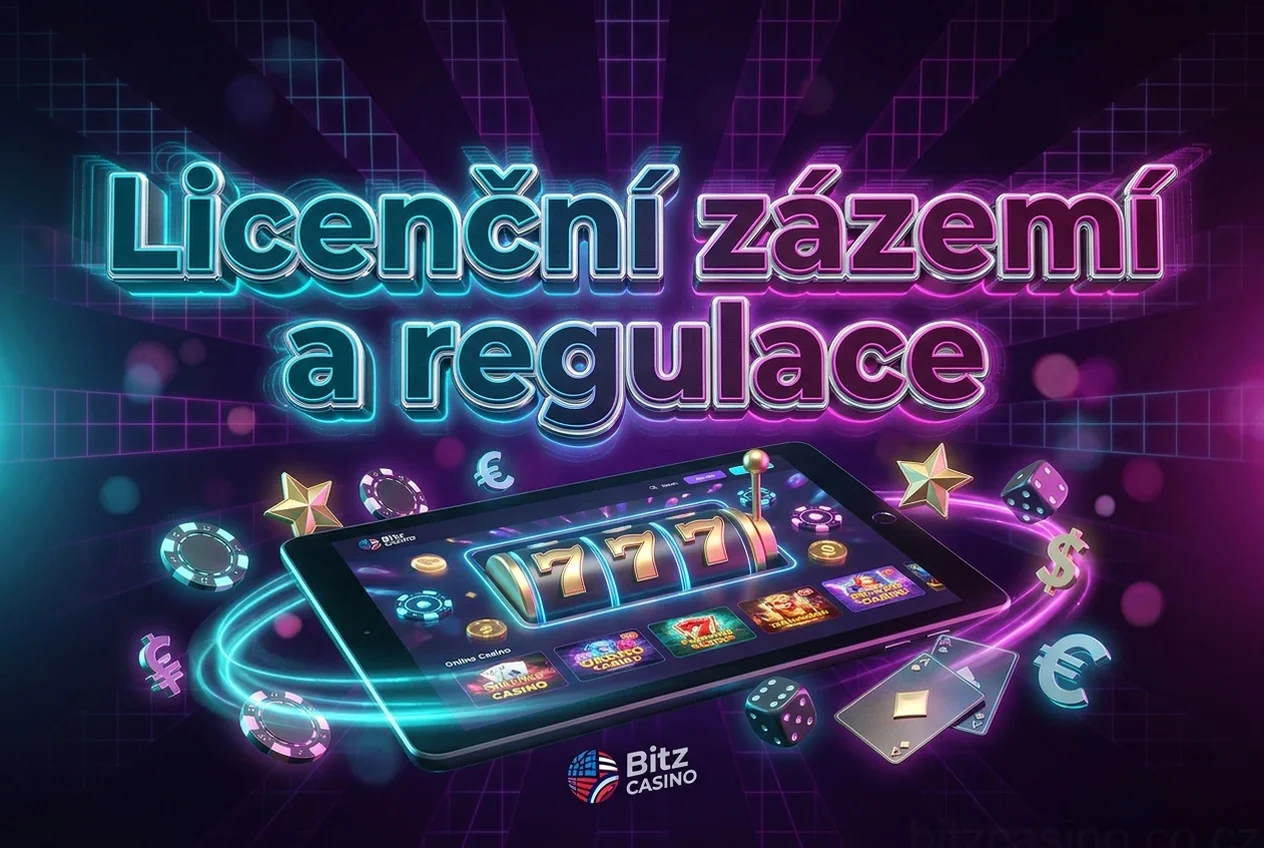 Licenční zázemí a regulace